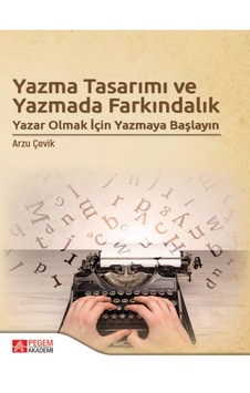 Pegem Akademi Yayıncılık - Yazma Tasarımı ve Yazmada Farkındalık