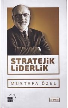 Stratejik Liderlik Stratejik Liderlik