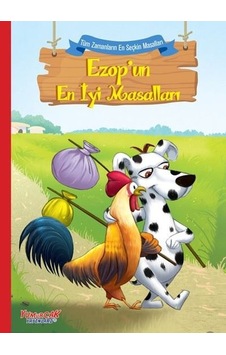 Ezop'un En İyi Masalları - Tüm Zamanların En Seçkin Masalları- Yumurcak Yayınları