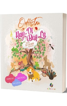 Orffestra Hay-Di Baş-La - Senem Özyoğurtçu - Eğiten Kitap