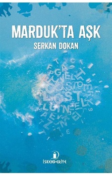 Marduk'ta Aşk / Serkan Dokan