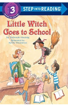 Little Witch Goes To School Step Into Reading. Step 3