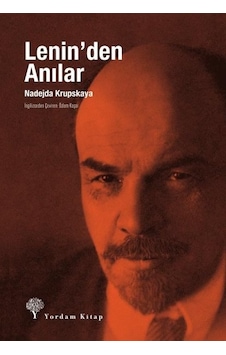 Leninden Anılar - Nadejda Krupskaya - Yordam Kitap Leninden Anılar - Nadejda Krupskaya - Yordam Kitap