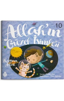 Allah'ın Güzel İsimleri 10 - Kayyum