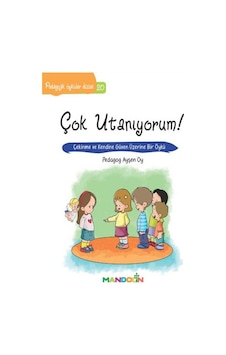 Çok Utanıyorum!-Pedagojik Öyküler Dizisi 20 - Ayşen Oy - Mandolin Çok Utanıyorum!-Pedagojik Öyküler Dizisi 20 - Ayşen Oy - Mandolin