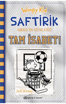 Wimpy Kid Saftirik Greg’In Günlüğü 16 Tam Isabet - Jeff Kinney