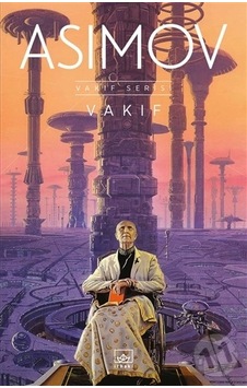 Vakıf - Isaac Asimov - İthaki Yayınları Vakıf - Isaac Asimov - İthaki Yayınları