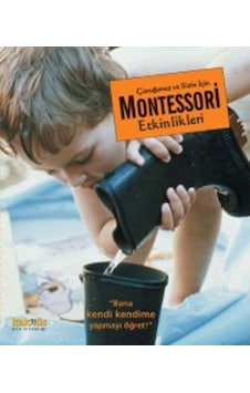 Çocuğunuz Ve Sizin İçin Montessori Etkinliklieri Maja Pitamic Çocuğunuz Ve Sizin İçin Montessori Etkinliklieri Maja Pitamic