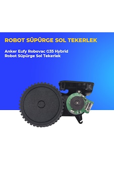 Anker Eufy Robovac G35 Hybrid Robot Süpürge Sol Tekerlek Anker Eufy Robovac G35 Hybrid Robot Süpürge Sol Tekerlek