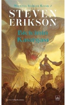 Biçicinin Kasırgası / Malazan Yitikler Kitabı 7 / Steven Erikson Biçicinin Kasırgası / Malazan Yitikler Kitabı 7 / Steven Erikson