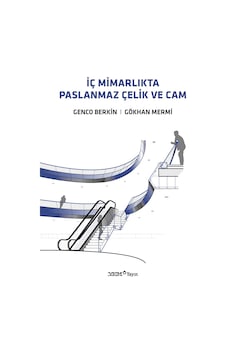 İç Mimarlıkta Paslanmaz Çelik Ve Cam / Gökhan Mermi / Yem Yayın / 9786257008754