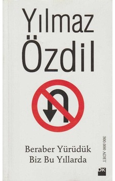 Beraber Yürüdük Biz Bu Yıllarda İkinciel Kullanılmış Kitap