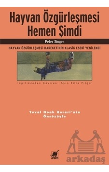 Hayvan Özgürleşmesi Hemen Şimdi Hayvan Özgürleşmesi Hemen Şimdi