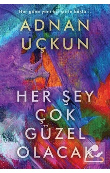 Her Şey Çok Güzel Olacak - Adnan Uçkun - Cinius