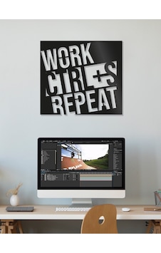 Work Save Repeat - MDF Tablo Work Save Repeat - MDF Tablo