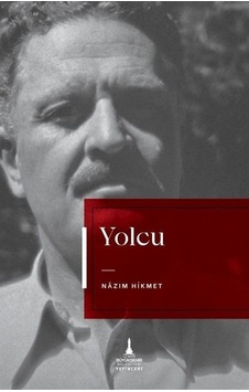 Yolcu - Nazım Hikmet - İzmir B.Şehir Belediyesi Yayınları Yolcu - Nazım Hikmet - İzmir B.Şehir Belediyesi Yayınları