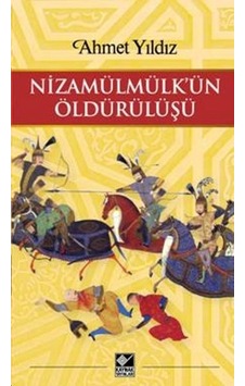 Nizamülmülk'Ün  Öldürülüşü