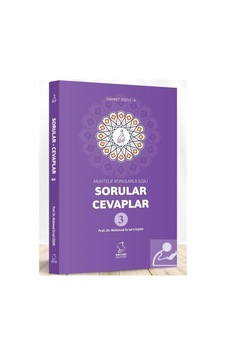 Muhtelif Konularla İlgili Sorular-Cevaplar / Prof. Dr. Mahmud ... 9786257626439