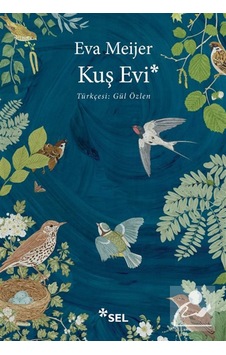 Kuş Evi / Eva Meijer
