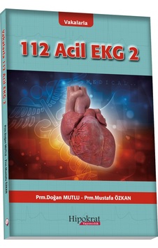 Vakalarla 112 Acil Ekg 2/Doğan Mutlu.Mustafa Özkan