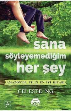 Sana Söyleyemediğim Her Şey / Celeste Ng Sana Söyleyemediğim Her Şey / Celeste Ng