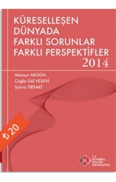 Küreselleşen Dünyada Farklı Sorunlar Farklı Perspektifler 2014 508307497 Küreselleşen Dünyada Farklı Sorunlar Farklı Perspektifler 2014 508307497