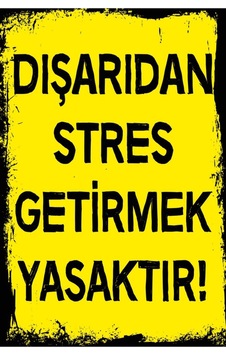 Dışarıdan Stres Getirmek Yasaktır Yazılı Retro Tasarım Ahşap Duvar Posteri Renkli - 108968731