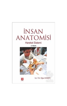 İnsan Anatomisi - Oğuz Kanbir - Ekin Basım Yayın