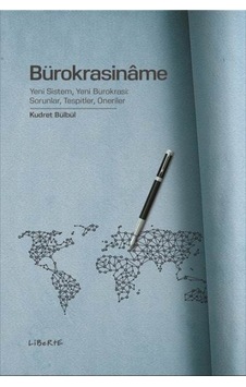 Bürokrasiname - Kudret Bülbül - Liberte Bürokrasiname - Kudret Bülbül - Liberte