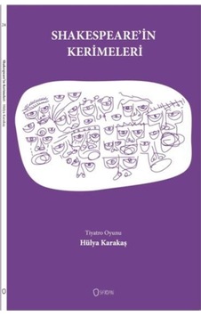 Shakespeare'in Kerimeleri - Tiyatro Oyunu - Hülya Karakaş - Sıfırdan Yayınları