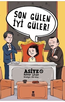 Son Gülen İyi Güler! Asiye - 4 - Halenur Çalışan - Taze Kitap Son Gülen İyi Güler! Asiye - 4 - Halenur Çalışan - Taze Kitap
