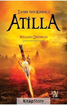 Kitapstore Tanrı'Nın Kırbacı Atilla - William Dietrich Kitapstore Tanrı'Nın Kırbacı Atilla - William Dietrich