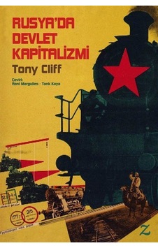 Rusya'da Devlet Kapitalizmi - Tony Cliff - Z Yayınları