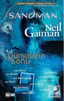 Sandman 8: Dünyaların Sonu / Neil Gaiman Sandman 8: Dünyaların Sonu / Neil Gaiman