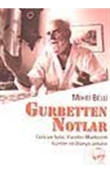 Gurbetten NotlarTürkiye Solu Yaratıcı Marksizm Kürtler ve Dünya Üstüne- Belge Yayınları Gurbetten NotlarTürkiye Solu Yaratıcı Marksizm Kürtler ve Dünya Üstüne- Belge Yayınları