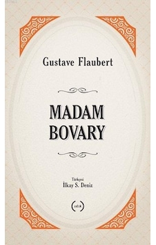 Madam Bovary - Gustave Flaubert - Islık Yayınları