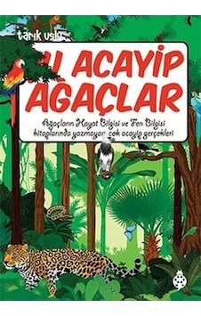 Şu Acayip Ağaçlar - Uğurböceği Yayınları Şu Acayip Ağaçlar - Uğurböceği Yayınları
