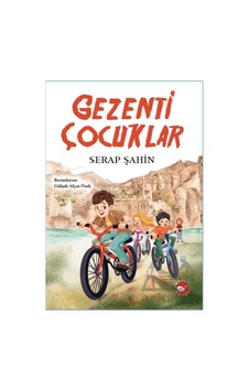 Gezenti Çocuklar - Serap Şahin - Beyaz Balina Yayınları Gezenti Çocuklar - Serap Şahin - Beyaz Balina Yayınları