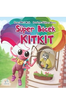 Süper Böcek Kıtkıt - Mert Arık - Uçan At Süper Böcek Kıtkıt - Mert Arık - Uçan At