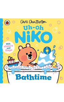 Bathtime With Sliders And Flaps - Uh-oh Niko Bathtime With Sliders And Flaps - Uh-oh Niko