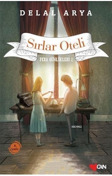 Can Çocuk Yayınları Pera Günlükleri 2 Sırlar Oteli Delal Arya Can Çocuk Yayınları Pera Günlükleri 2 Sırlar Oteli Delal Arya
