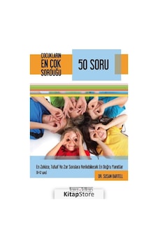 Çocukların En Çok Sorduğu 50 Soru (8-12 Yaş) / Dr. Susan Bartell
