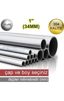 ÇAP: 33,7MM (1'') Paslanmaz Çelik Boru Krom 304 Kalite ÇAP: 33,7MM (1'') Paslanmaz Çelik Boru Krom 304 Kalite