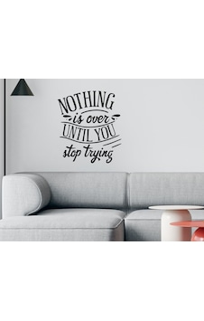 Bk Home Nothing Is Over Tasarımlı Duvar Sticker-1 Bk Home Nothing Is Over Tasarımlı Duvar Sticker-1