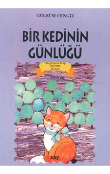 Tomurcuk 7-Bir Kedinin Günlüğü - Gülsüm Cengiz - Say Çocuk Tomurcuk 7-Bir Kedinin Günlüğü - Gülsüm Cengiz - Say Çocuk