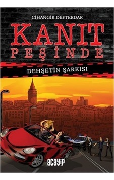 Kanıt Peşinde 2 - Dehşetin Şarkısı - Cihangir Defterdar - Acayip