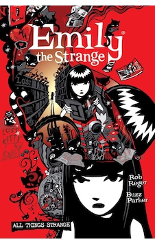 The Complete Emily The Strange: All Things Strange Second Edition The Complete Emily The Strange: All Things Strange Second Edition