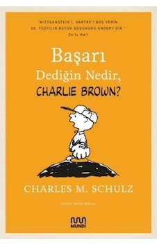 Başarı Dediğin Nedir Charlie Brown? - Charles M. Schulz - Mundi Başarı Dediğin Nedir Charlie Brown? - Charles M. Schulz - Mundi