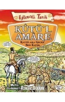 Eğlenceli Bilgi Kutül Amare Kayıtlara Geçen Son Zafer - Metin Özdamarlar Eğlenceli Bilgi Kutül Amare Kayıtlara Geçen Son Zafer - Metin Özdamarlar