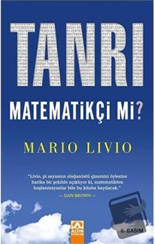 Tanrı Matematikçi Mi? - Mario Livio - Altın Kitaplar Tanrı Matematikçi Mi? - Mario Livio - Altın Kitaplar